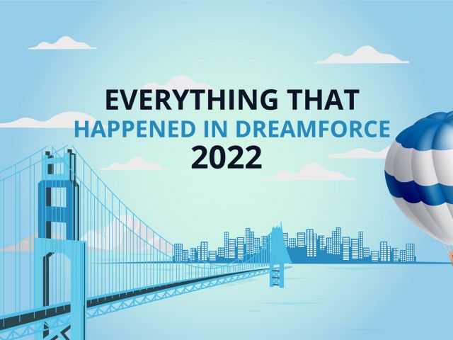 Everything That Happened in Dreamforce 2022-01-03