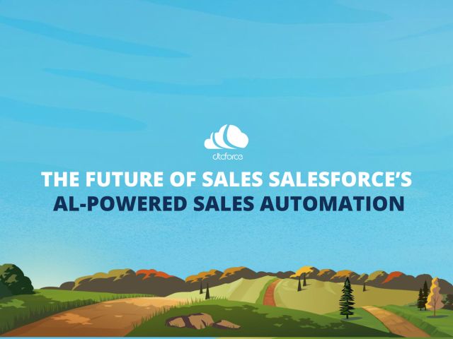 The Future of Sales Salesforce's AI-Powered Sales Automation-01