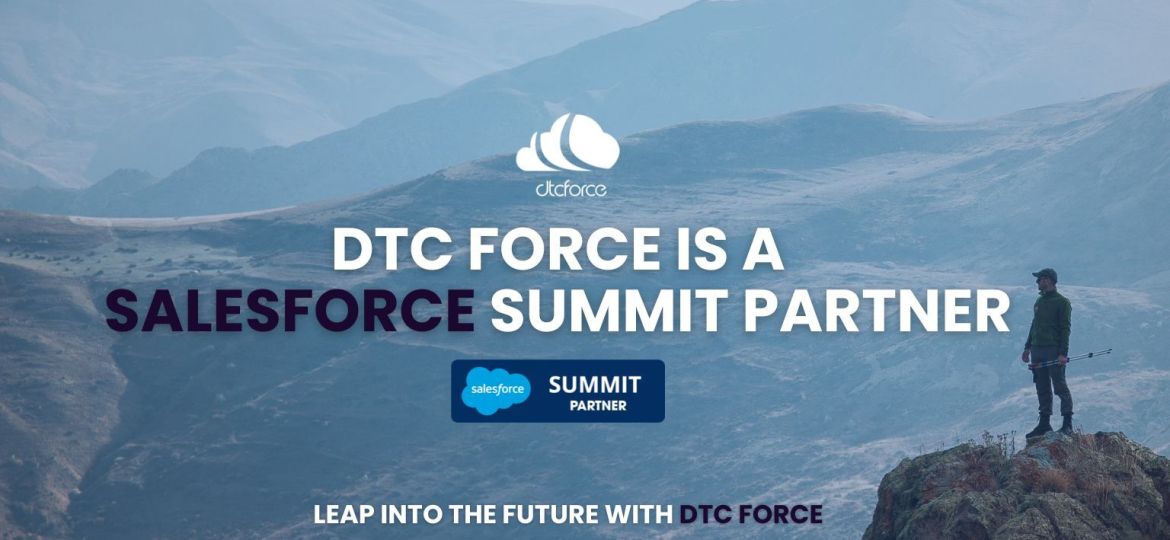 Salesforce Summit Partner Status for DTC Force